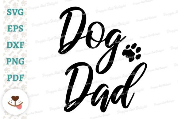 Dog Dad Designs Svg Png Dxf Eps Cut File Review