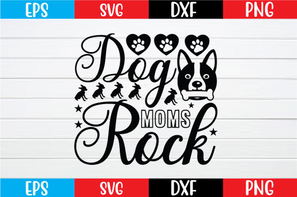 Dog Moms Rock Svg: A Designer's Honest Review