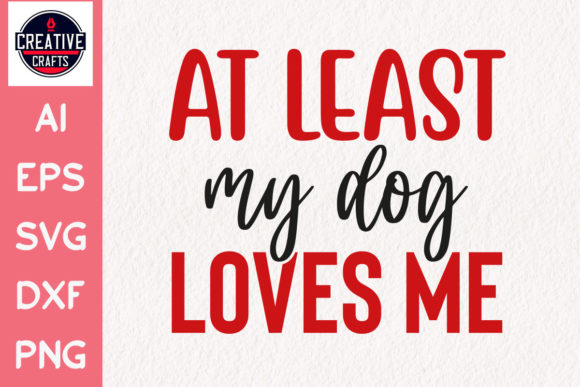 Valentine's Day SVG My Dog Loves Me – A Designer's Review