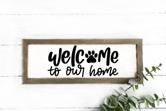 Welcome to Our Home SVG Cut File