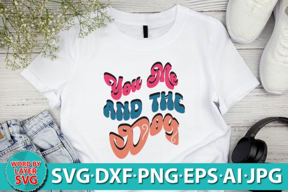 You Me and the Dog RETRO SVG